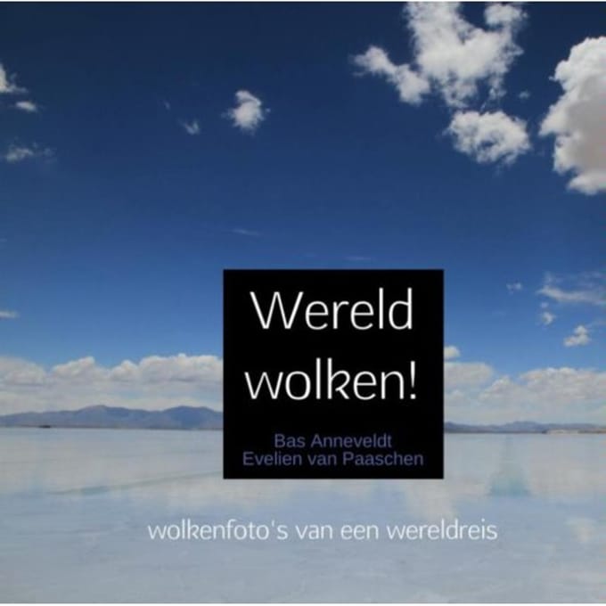 Wereld Wolken! - Bas Anneveldt Evelien van Paasch