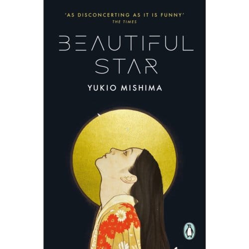Beautiful Star - Penguin Modern Classics - Yukio Mishima