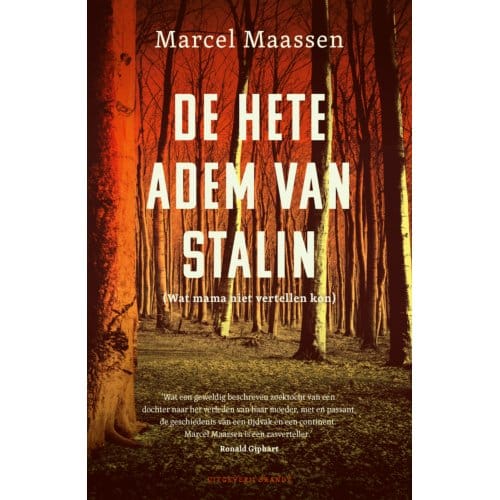 De Hete Adem Van Stalin - Marcel Maassen