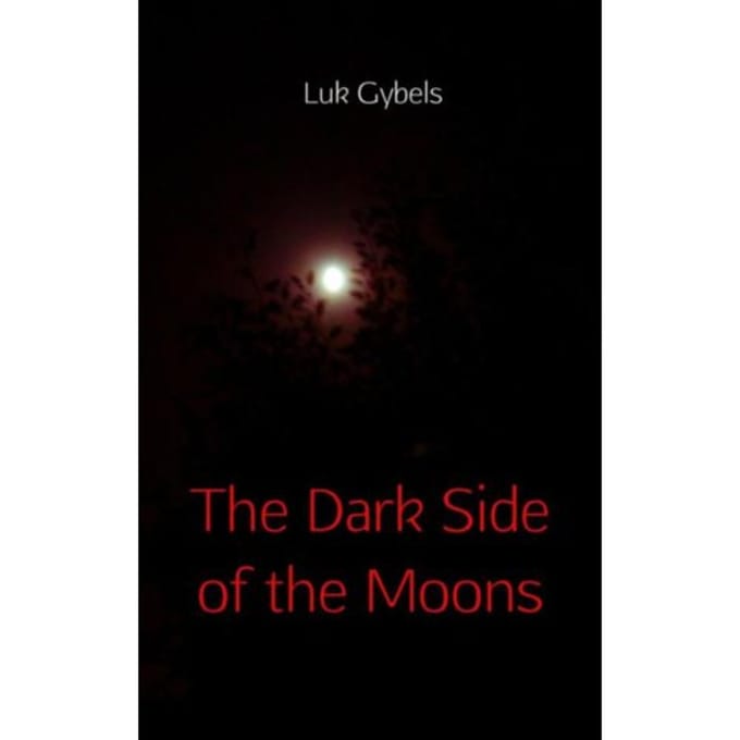 The Dark Side Of The Moons - Luk Gybels