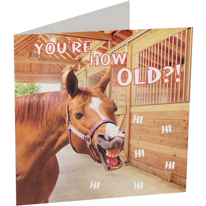 Verjaardagskaart: you're how old?