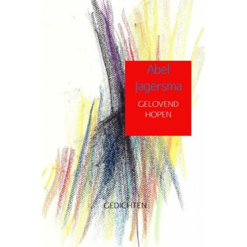 Gelovend Hopen - Abel Jagersma