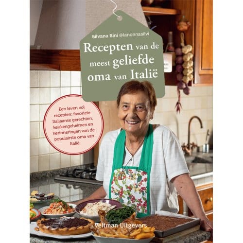 Recepten Van De Meest Geliefde Oma Van Italië - Silvana Bini