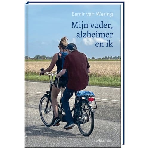 Mijn Vader, Alzheimer En Ik - Esmir van Wering