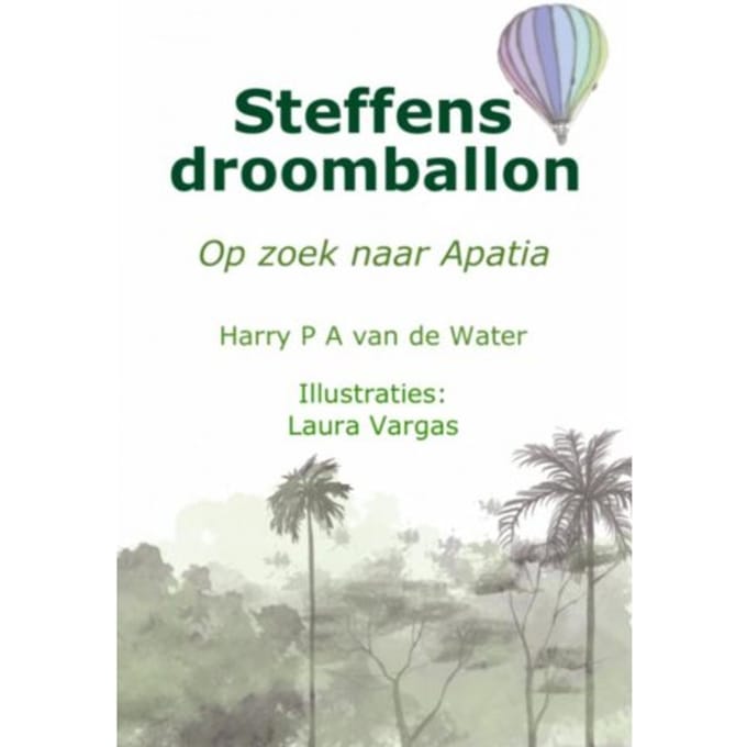 Steffens Droomballon - Harry P A Van de Water