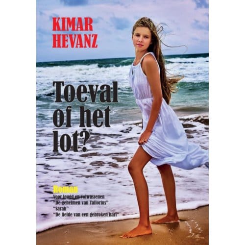 Toeval Of Het Lot? - Kimar Hevanz