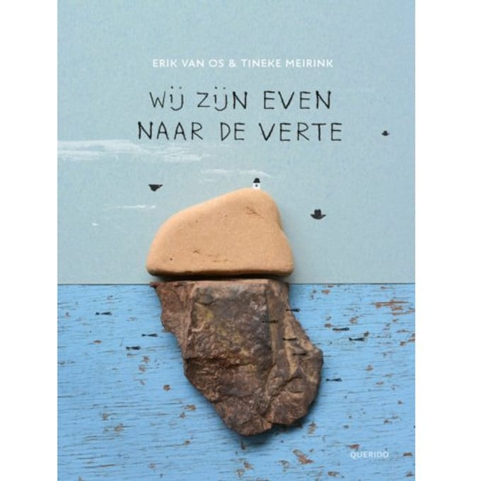 Wij Zijn Even Naar De Verte - Erik van Os
