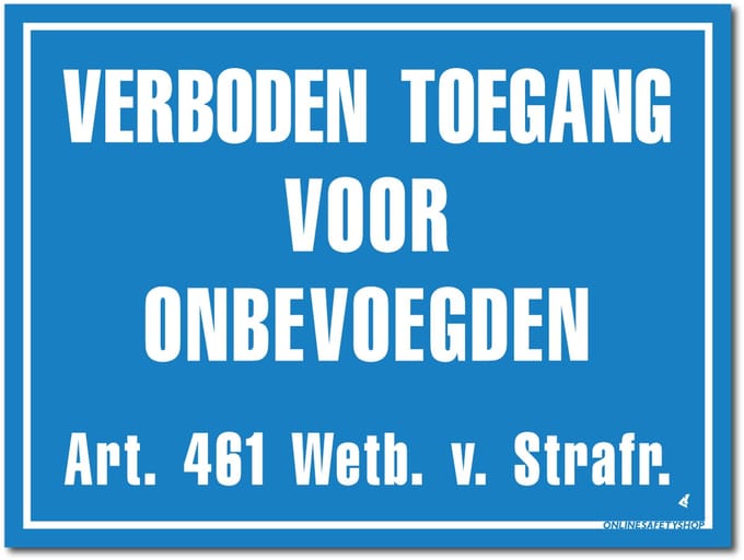 Onbevoegden bord - Verboden toegang - Forex - 30 x 40 cm - Weerbestendig