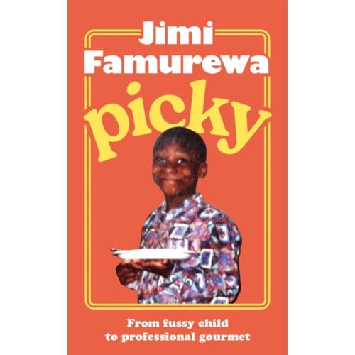 Picky - Jimi Famurewa