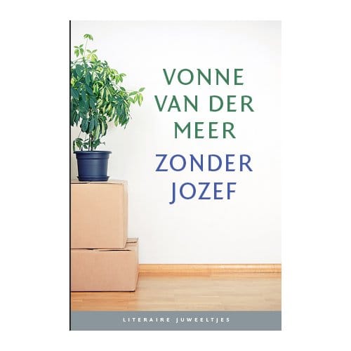Zonder Jozef (Set Van 10) - Literaire Juweeltjes - Vonne van der Meer