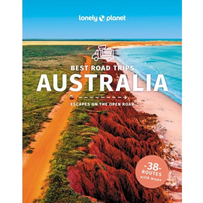 Lonely Planet Best Road Trips Australia - Lonely Planet Trips