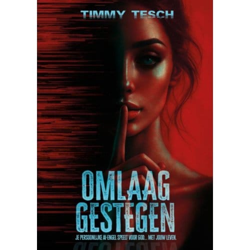 Omlaag Gestegen - Timmy Tesch