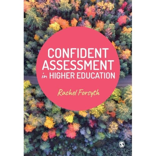 Confident Assessment In Higher Education - Forsyth