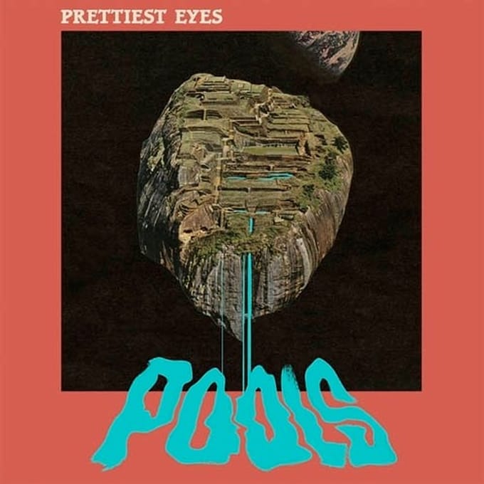 Prettiest Eyes - Pools (LP) (Limited Edition)