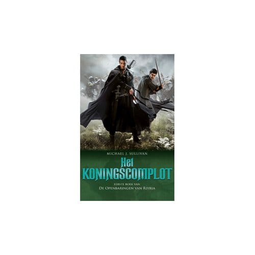 Het Koningscomplot - De Openbaringen Van Riyria - Michael J. Sullivan