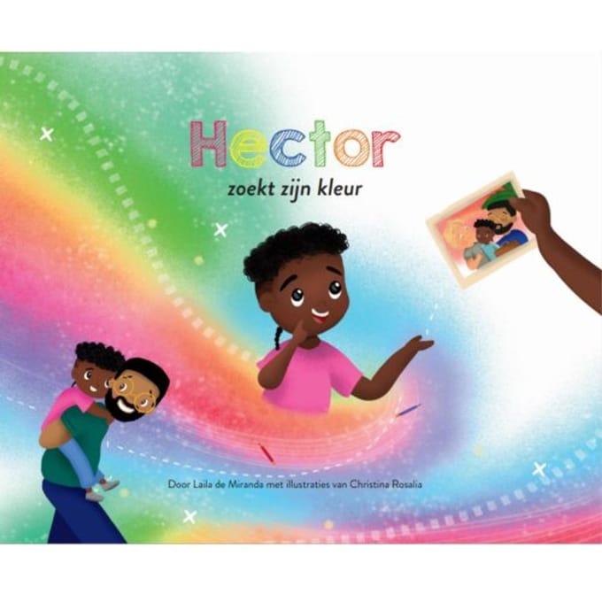 Hector Zoekt Zijn Kleur - Laila de Miranda