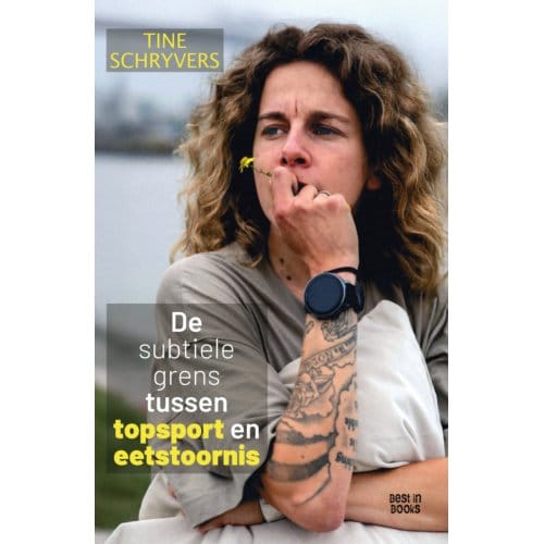 De Subtiele Grens Tussen Topsport En Eetstoornis - Tine Schryvers