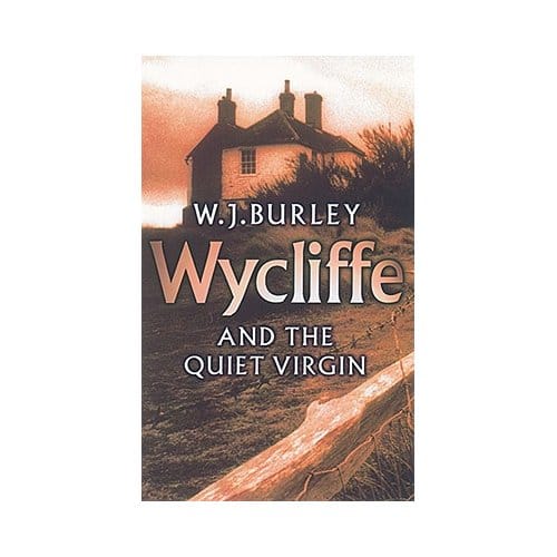 Wycliffe And The Quiet Virgin - W. J. Burley