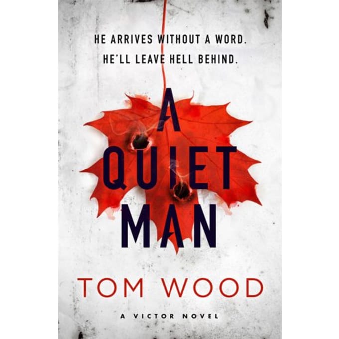 A Quiet Man - Victor - Tom Wood
