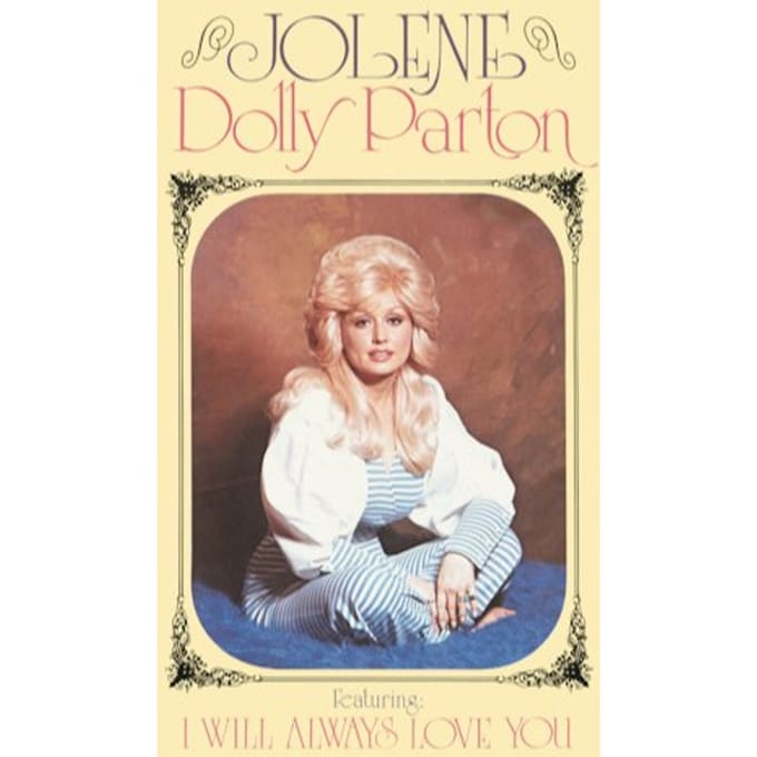 Jolene - Dolly Parton