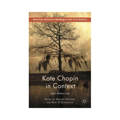 Kate Chopin In Context