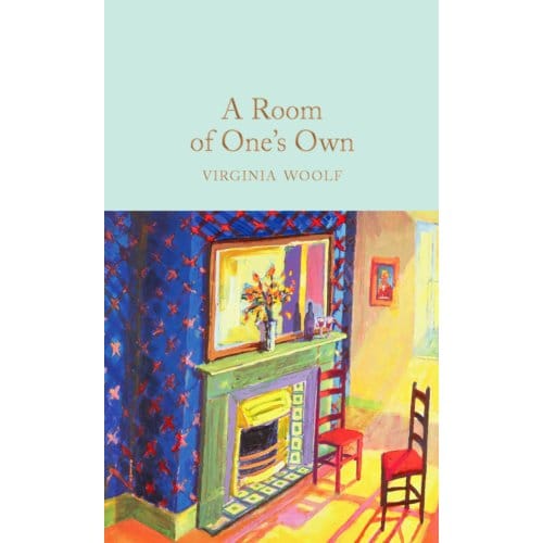 A Room Of One's Own - Macmillan Collector's Library - Virginia Woolf