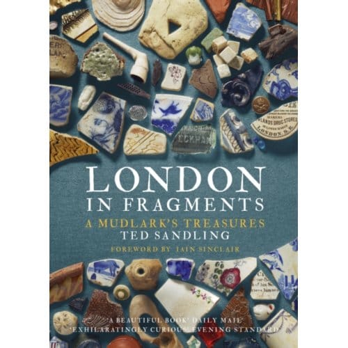 London In Fragments - Ted Sandling