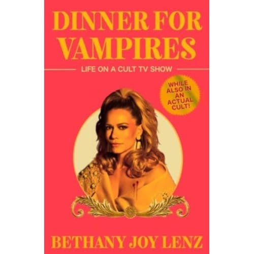 Dinner For Vampires - Bethany Joy Lenz