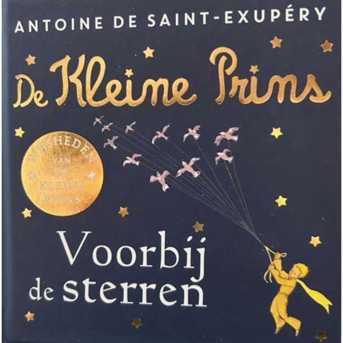 De Kleine Prins Voorbij De Sterren - Antoine De Saint-Exupéry