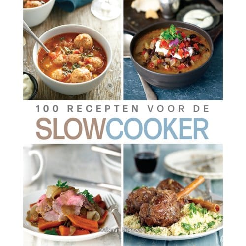 100 Recepten Voor De Slowcooker - Johanna Thompson