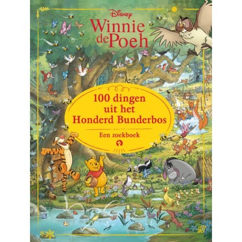 Winnie De Poeh: 100 Dingen Uit Het Honderd Bunderbos. Een Zoekboek. - Disney