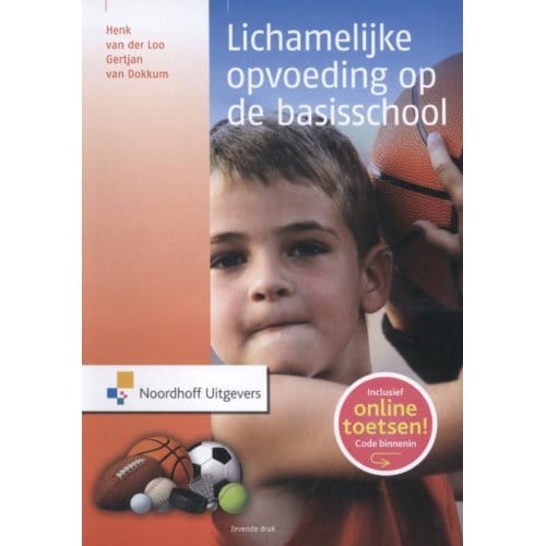 Lichamelijke Opvoeding Op De Basisschool - Henk van der Loo