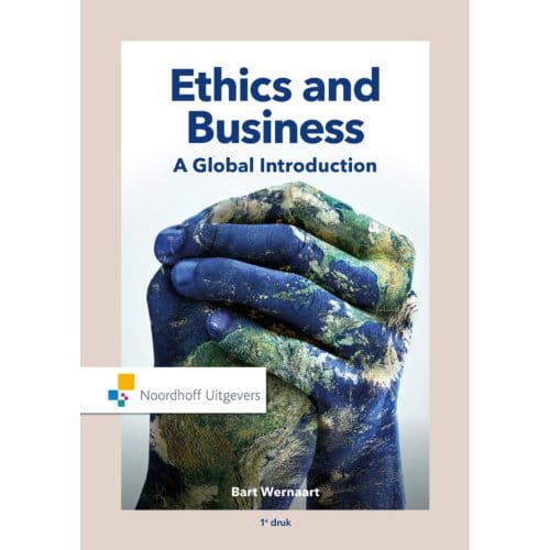 Ethics And Business - Bart Wernaart