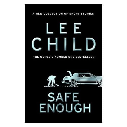 Safe Enough - Child, Lee