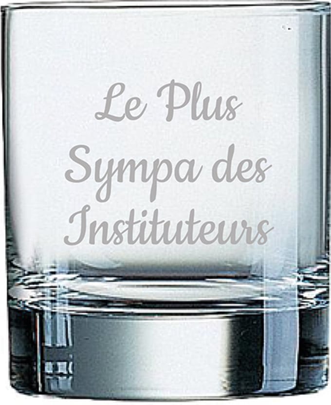 Whiskeyglas gegraveerd - 20cl - Le Plus Sympa des Instituteurs