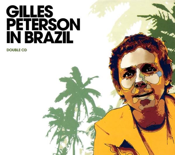 CD GILLES PETERSON - Gilles Peterson Au Brésil ETHCD003 Ether Records 2004 UK Dance & Electronica Occasion