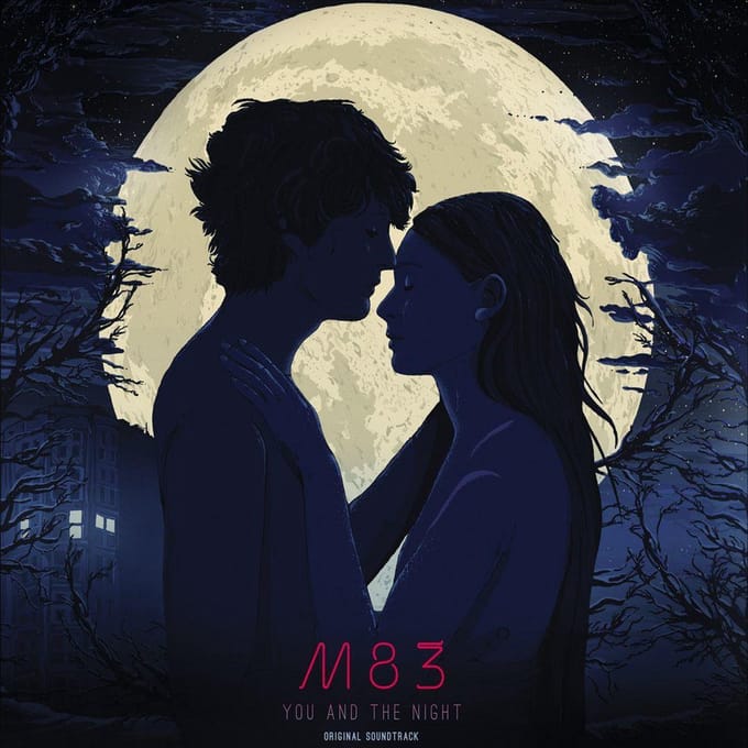You And The Night - M83