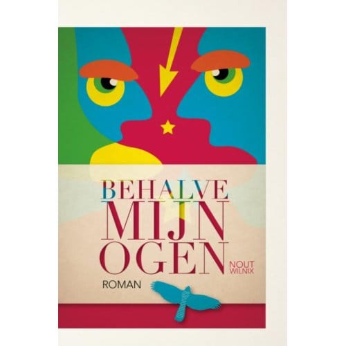 Behalve Mijn Ogen - Nout Wilnix