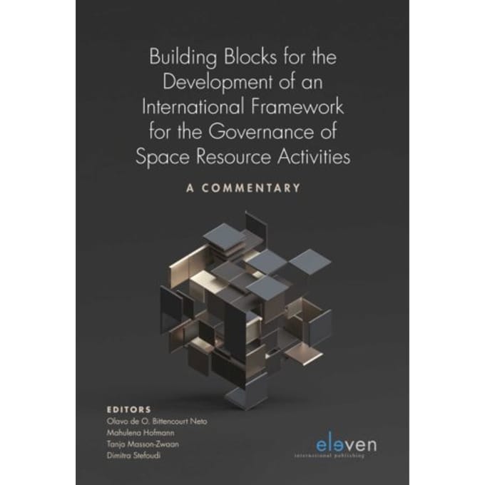 Building Blocks For The Development Of An International Framework For The Governance Of