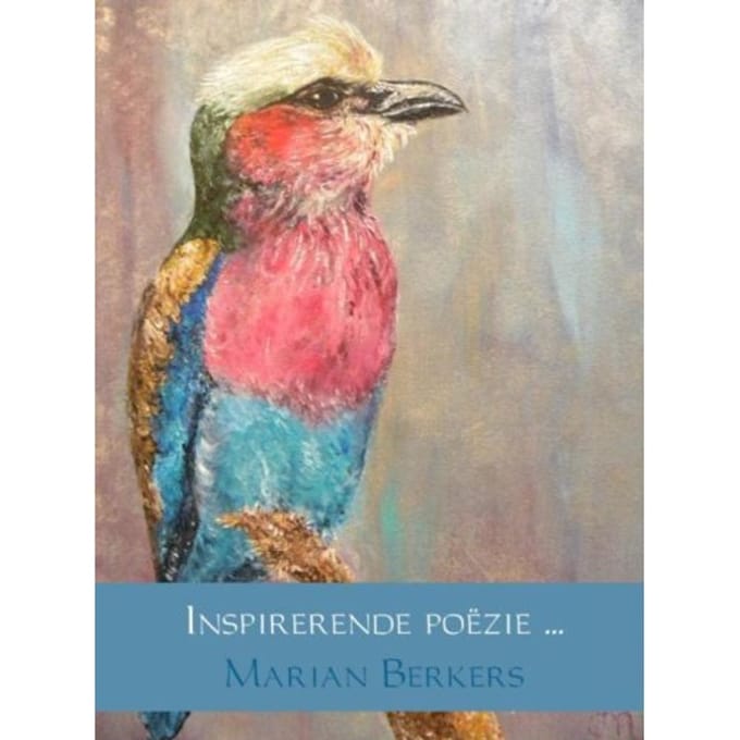 Inspirerende Poëzie... - Marian Berkers