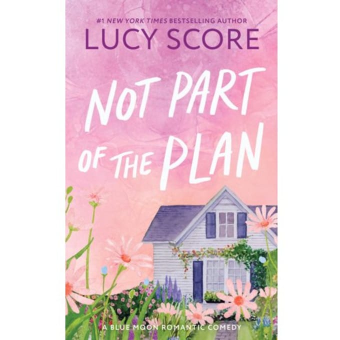 Not Part Of The Plan - Blue Moon - Lucy Score