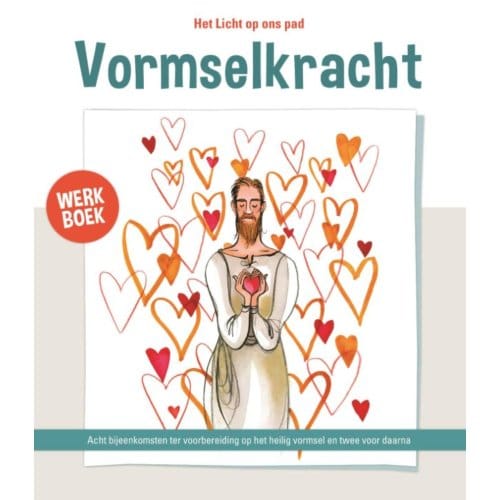Vormselkracht! Vormsel Project Werkboek - J. Aertsen
