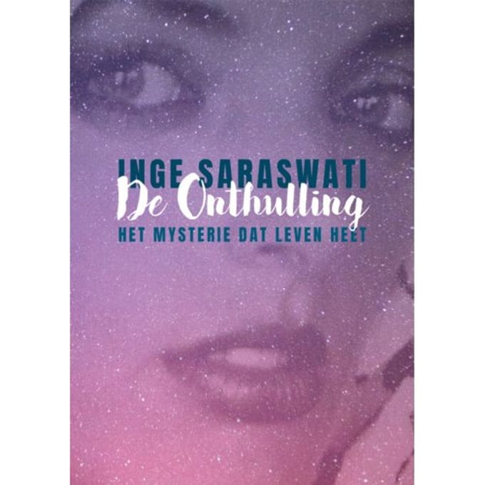De Onthulling - Inge Saraswati