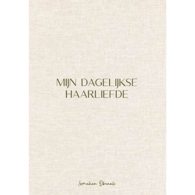 Mijn Dagelijkse Haarliefde - Ismahan Obenali