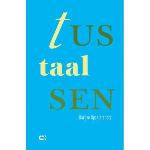 Tussentaal - Marijke Spanjersberg
