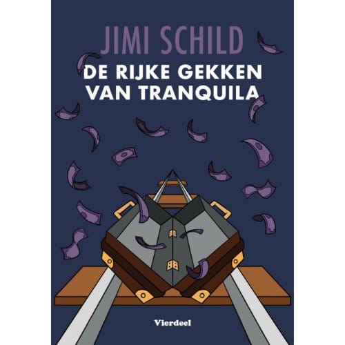 De Rijke Gekken Van Tranquila - Jimi Schild