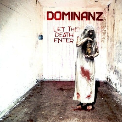 Let The Death Enter - Dominanz