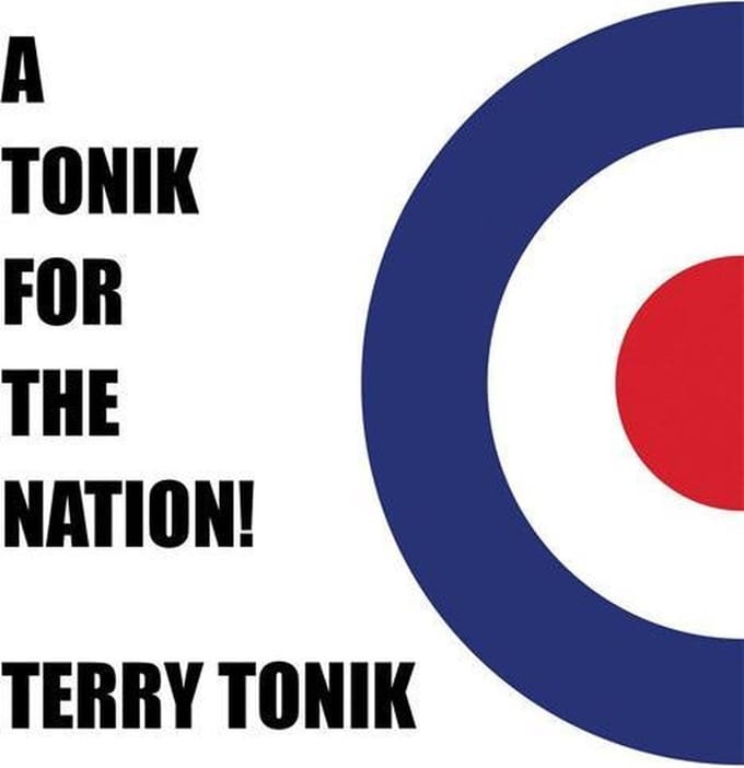 Terry Tonik - A Tonik For The Nation! (CD)