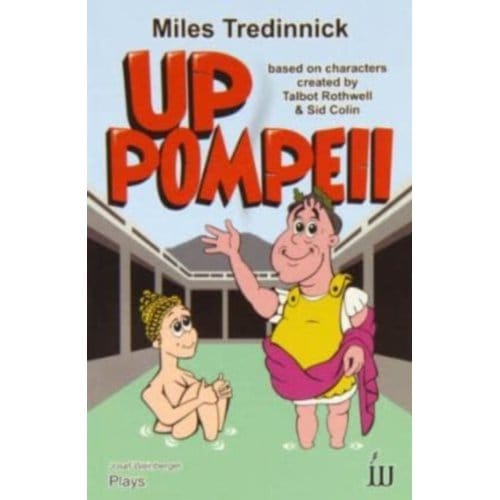 Up Pompeii - Miles Tredinnick