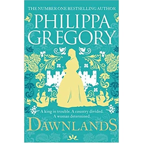Dawnlands - Philippa Gregory